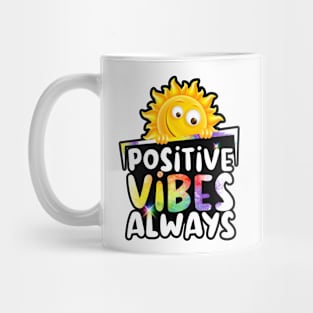 Sunny Days; Positive Vibes Always, Rainbow  Colors Mug